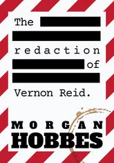 The Redaction of Vernon Reid